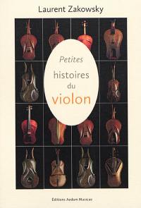 Petites histoires du violon