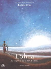 Lohra : la légende de la femme lune