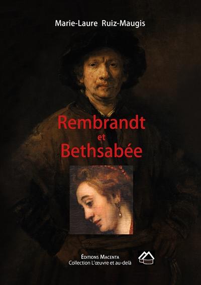 Rembrandt et Bethsabée