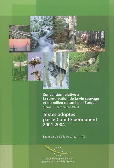 Textes adoptés par le Comité permanent 2001-2004