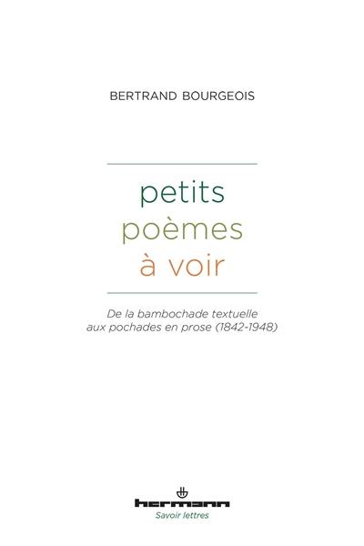 Petits poèmes à voir : de la bambochade textuelle aux pochades en prose (1842-1948)