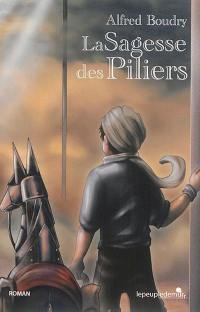 La sagesse des piliers ou Les aventures d'un vérificateur impérial