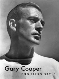 Gary Cooper : Enduring Style (new ed)