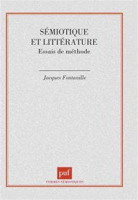 Sémiotique et littérature : essais de méthode