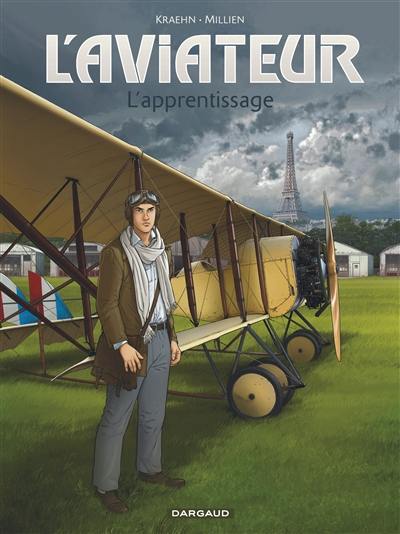 L'aviateur. Vol. 2. L'apprentissage