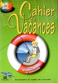 Cahier de vacances 4-5 ans : j'entre en grande section de maternelle