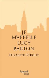 Je m'appelle Lucy Barton