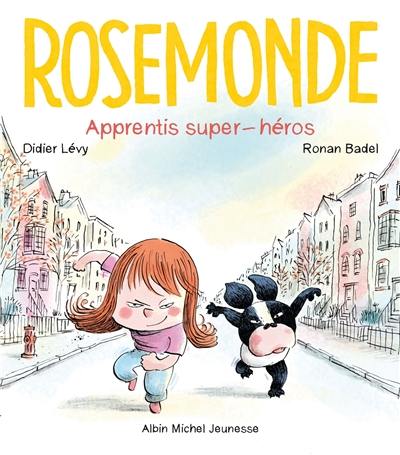 Rosemonde. Apprentis super-héros