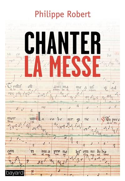 Chanter la messe