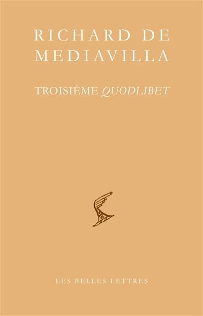 Quodlibet. Troisième quodlibet