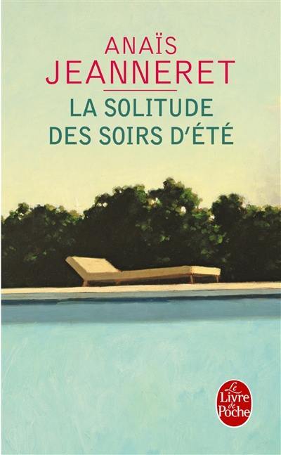 La solitude des soirs d'été