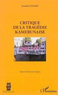 Critique de la tragédie kamerunaise