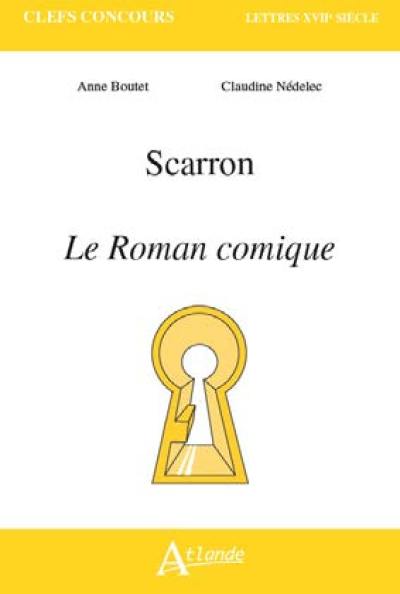 Scarron : Le roman comique