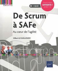 De Scrum à SAFe : au cœur de l’agilité