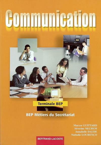 Communication, terminale BEP, BEP métiers du secrétariat