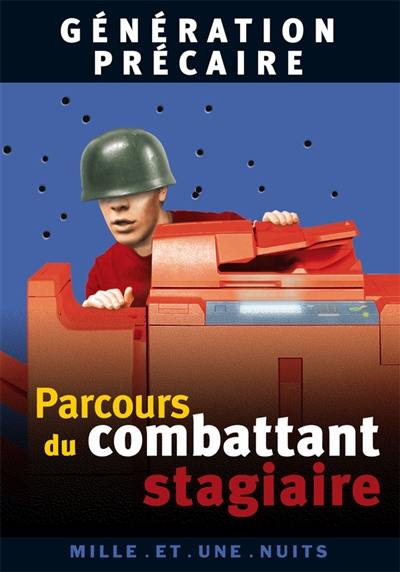 Parcours du combattant stagiaire