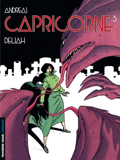 Capricorne. Vol. 3. Deliah