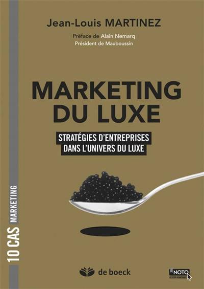 Marketing du luxe : stratégies d'entreprises dans l'univers du luxe