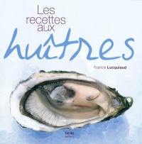 Les recettes aux huîtres