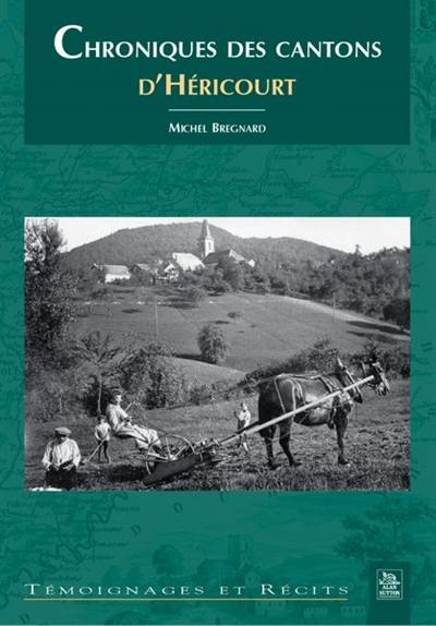 Chroniques des cantons d'Héricourt