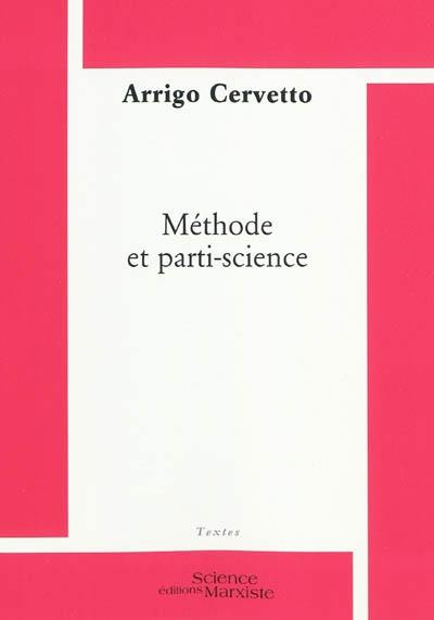 Méthode et parti-science