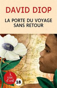 La porte du voyage sans retour ou Les cahiers secrets de Michel Adanson