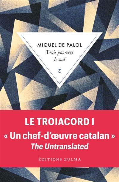 Le Troiacord : double bande pentagonale à vingt voix sur l'écliptique du dodécaèdre. Vol. 1. Trois pas vers le sud : double bande pentagonale à vingt voix sur l'écliptique du dodécaèdre