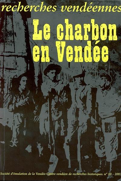 Recherches vendéennes, n° 10. Le charbon en Vendée