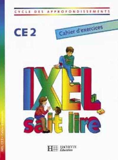 Ixel sait lire, CE2 : cahier d'exercices