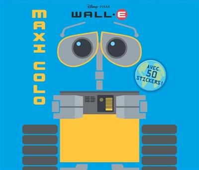 Wall-E : maxi colo