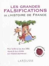 Les grandes falsifications de l'histoire de France