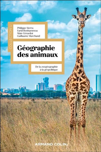 Géographie des animaux : de la zoogéographie à la géopolitique