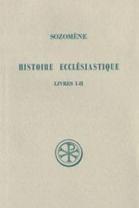 Histoire ecclésiastique. Vol. 1. Livres I-II