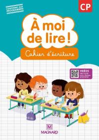 A moi de lire ! CP : cahier d'écriture