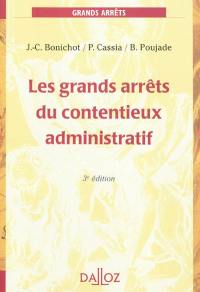 Les grands arrêts du contentieux administratif