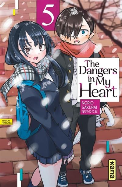 The dangers in my heart. Vol. 5