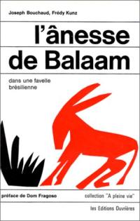 L'Anesse de Balaam... dans une favelle brésilienne