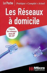 Les réseaux à domicile