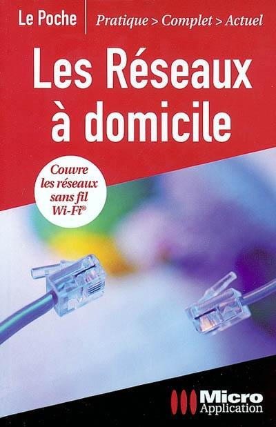 Les réseaux à domicile