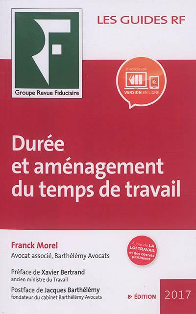 Durée et aménagement du temps de travail : 2017