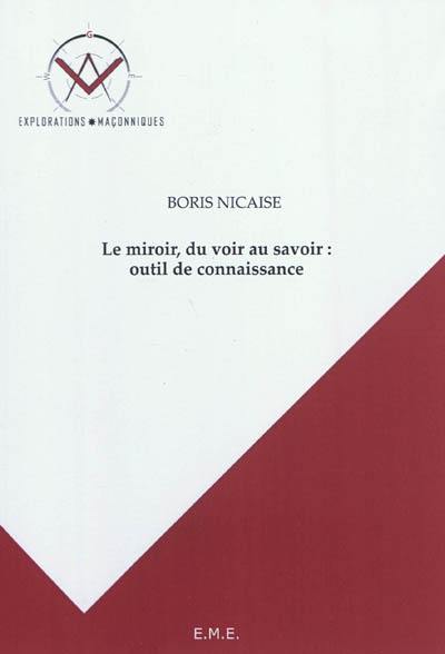 Le miroir, du voir au savoir : outil de connaissance