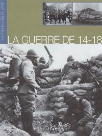 La guerre de 14-18