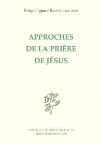 Approches de la prière de Jésus