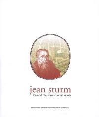 Jean Sturm : quand l'humanisme fait école