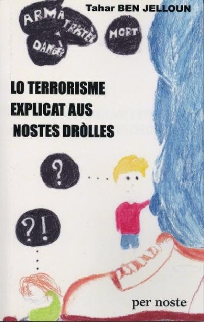 Lo terrorisme explicat aus nostes dròlles