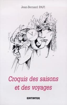 Croquis des saisons et des voyages