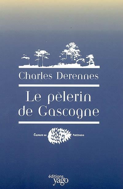 Le pèlerin de Gascogne