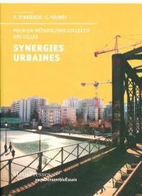 Synergies urbaines : pour un métabolisme collectif des villes