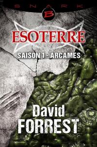 Esoterre. Vol. 1. Arcames