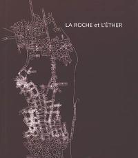 La roche et l'éther